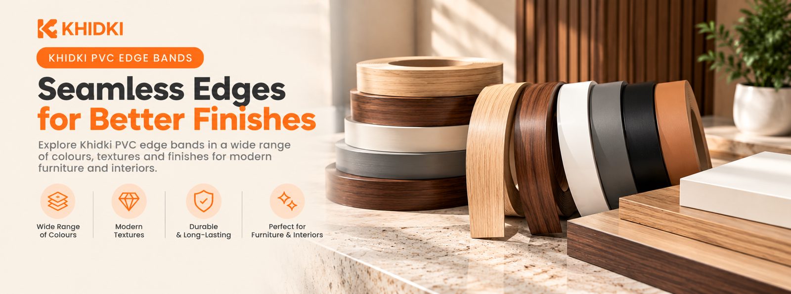 Khidki PVC Edge Bands Showcase